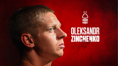 Zinchenko lỡ hẹn ra mắt Nottingham Forest vì quy định của Ngoại hạng Anh